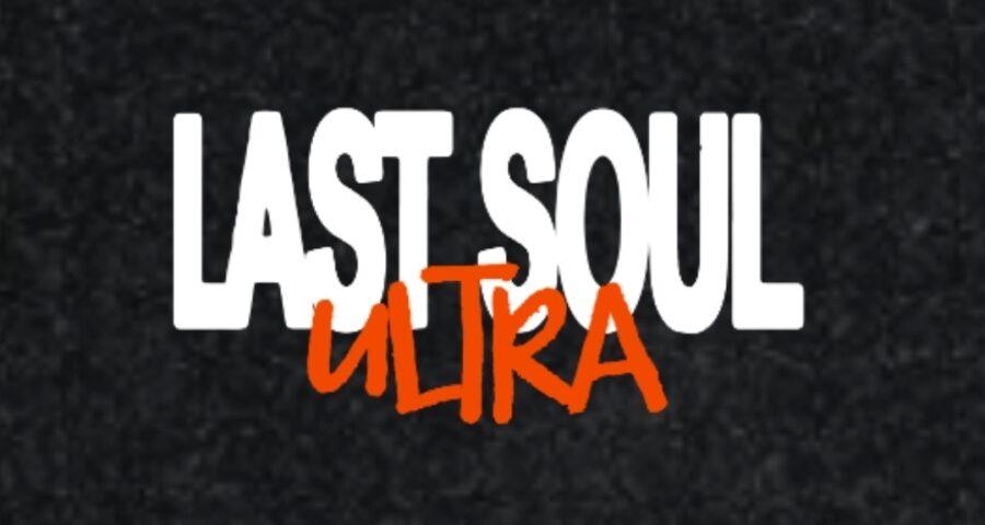 Last Soul Ultra 2.0